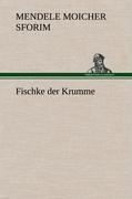 Fischke der Krumme