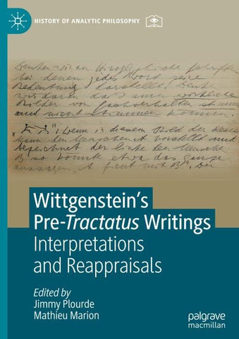 Wittgenstein’s Pre-Tractatus Writings