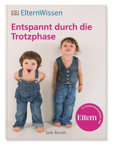 Eltern-Wissen. Entspannt durch die Trotzphase