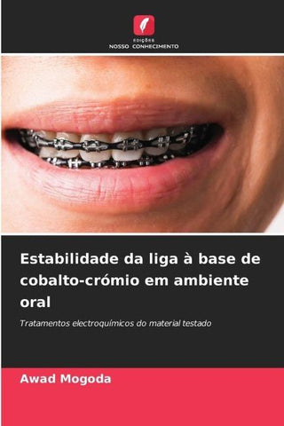 Estabilidade da liga à base de cobalto-crómio em ambiente oral