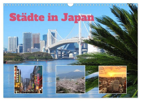 Städte in Japan (Wandkalender 2027 DIN A3 quer), CALVENDO Monatskalender