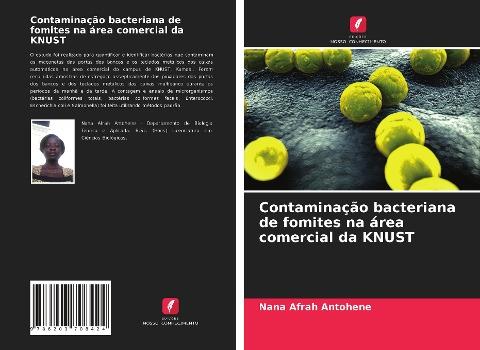 Contaminação bacteriana de fomites na área comercial da KNUST