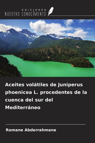 Aceites volátiles de Juniperus phoenicea L. procedentes de la cuenca del sur del Mediterráneo