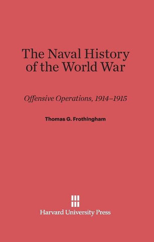 The Naval History of the World War