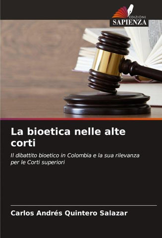 La bioetica nelle alte corti