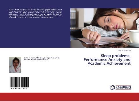Sleep problems, Performance Anxiety and Academic Achievement