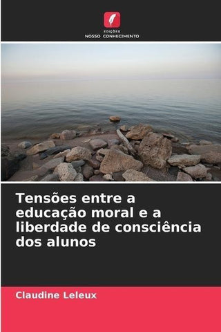 Tensões entre a educação moral e a liberdade de consciência dos alunos