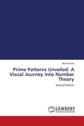 Prime Patterns Unveiled: A Visual Journey into Number Theory