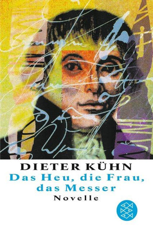 Das Heu, die Frau, das Messer