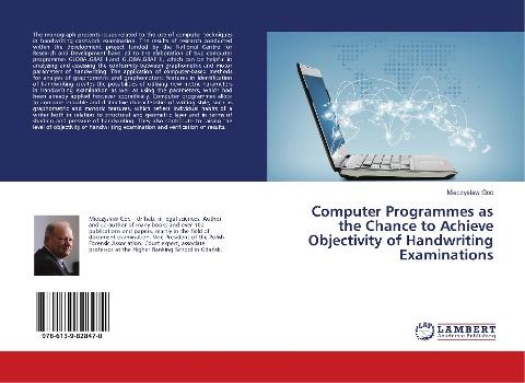 Computer Programmes as the Chance to Achieve Objectivity of Handwriting Examinations
