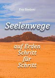 Seelenwege - auf Erden Schritt für Schritt