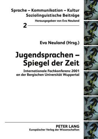 Jugendsprachen – Spiegel der Zeit