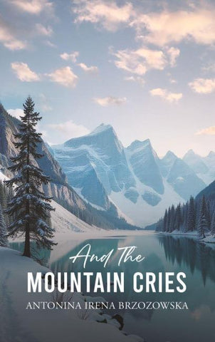 And the Mountain Cries