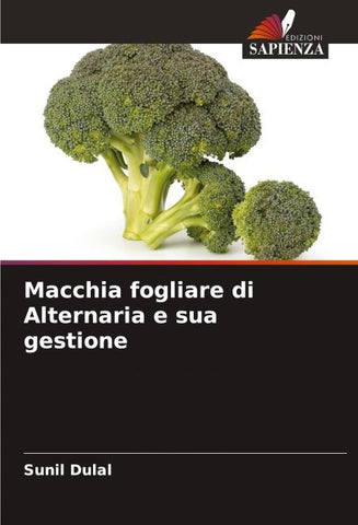 Macchia fogliare di Alternaria e sua gestione