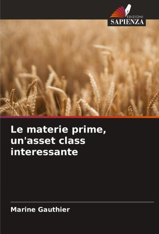 Le materie prime, un'asset class interessante