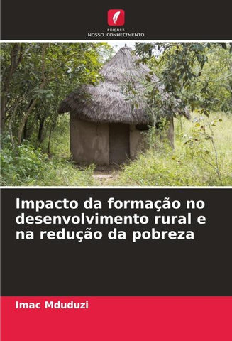 Impacto da formação no desenvolvimento rural e na redução da pobreza