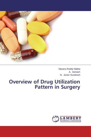 Overview of Drug Utilization Pattern in Surgery