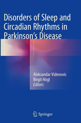 Disorders of Sleep and Circadian Rhythms in Parkinson's Disease