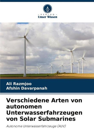 Verschiedene Arten von autonomen Unterwasserfahrzeugen von Solar Submarines