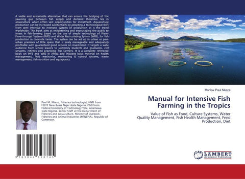 Manual for Intensive Fish Farming in the Tropics