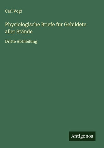 Physiologische Briefe fur Gebildete aller Stände