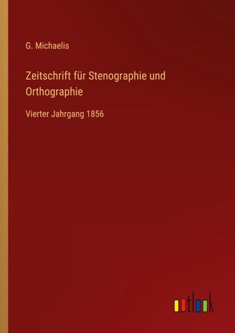 Zeitschrift für Stenographie und Orthographie