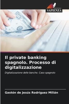 Il private banking spagnolo. Processo di digitalizzazione