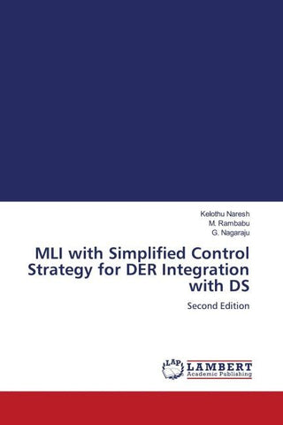 MLI with Simplified Control Strategy for DER Integration with DS