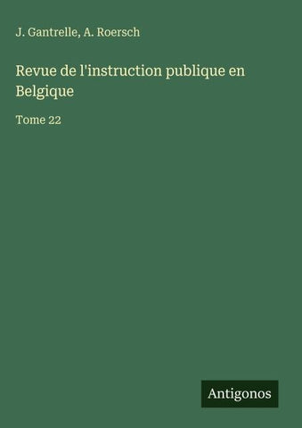 Revue de l'instruction publique en Belgique