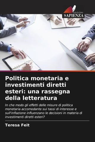 Politica monetaria e investimenti diretti esteri: una rassegna della letteratura