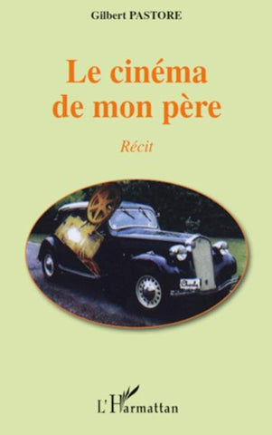 Le cinéma de mon père