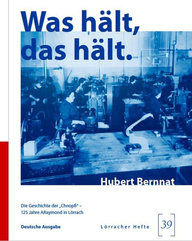 Was hält, das hält.