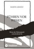 FÜHREN VOR WISSEN