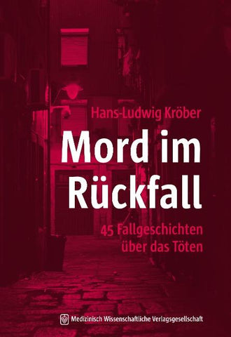 Mord im Rückfall