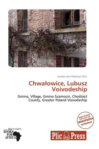 Chwa¿owice, Lubusz Voivodeship
