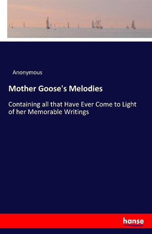 Mother Goose's Melodies