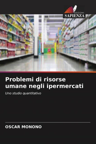 Problemi di risorse umane negli ipermercati