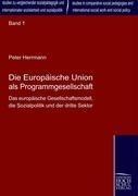 Die Europäische Union als Programmgesellschaft