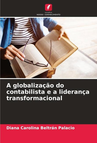 A globalização do contabilista e a liderança transformacional