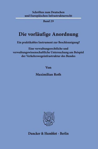 Die vorläufige Anordnung