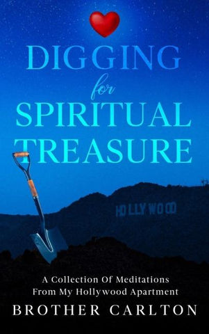 Digging For Spiritual Treasure