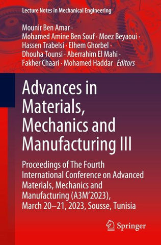Advances in Materials, Mechanics and Manufacturing III