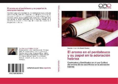 El aroma en el pentateuco y su papel en la adoración hebrea
