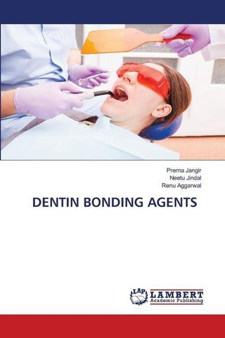 DENTIN BONDING AGENTS