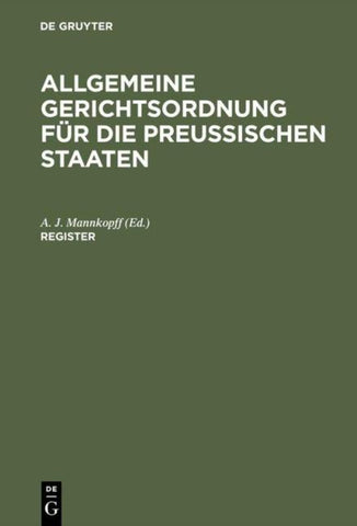 Allgemeine Gerichtsordnung für die Preussischen Staaten / Register