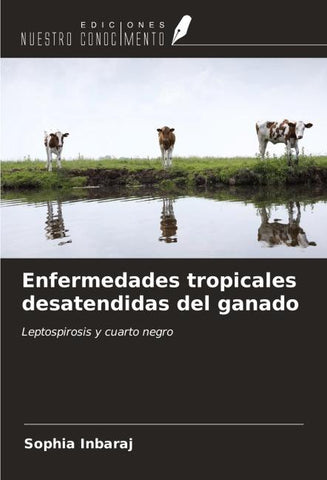 Enfermedades tropicales desatendidas del ganado
