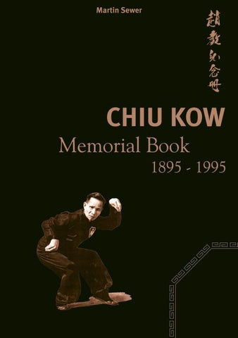 Chiu Kow - Memorial Book 1895 - 1995