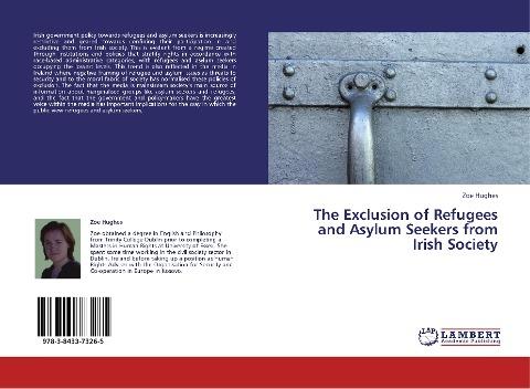 The Exclusion of Refugees and Asylum Seekers  from Irish Society