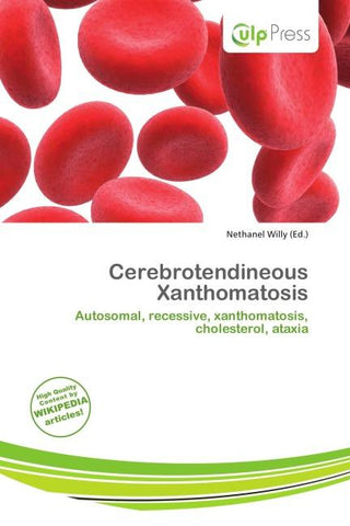 Cerebrotendineous Xanthomatosis