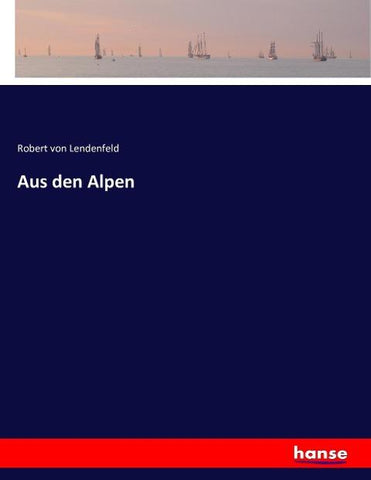 Aus den Alpen